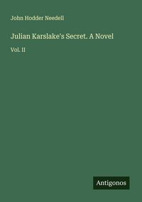 Produktbild: Julian Karslake's Secret. A Novel