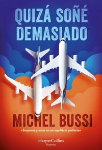Produktbild: Quiz&aacute; So&ntilde;&eacute; Demasiado (I Must Have Dreamed Too Hard)