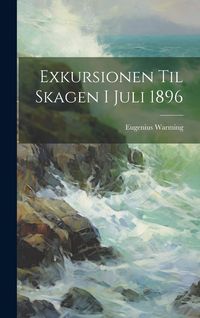 Produktbild: Exkursionen Til Skagen I Juli 1896