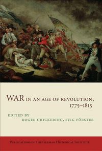 Produktbild: War in an Age of Revolution, 1775-1815