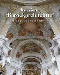 Produktbild: Kurvierte Barockarchitektur in B&ouml;hmen, Franken und Schlesien