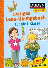 Produktbild: Duden Leseprofi &ndash; Lustiges Lese-&Uuml;bungsbuch f&uuml;r die 1. Klasse
