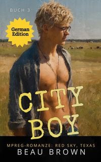 Produktbild: City Boy (Red Sky, Texas GERMAN, #3)