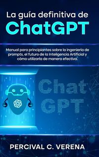 Produktbild: La Gu&iacute;a Definitiva de ChatGPT