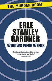 Bild vom Artikel Widows Wear Weeds vom Autor Erle Stanley Gardner