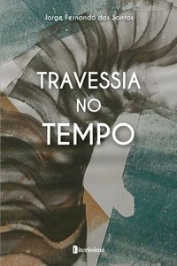 Produktbild: Travessia No Tempo