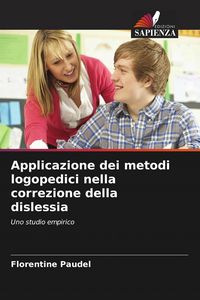 Produktbild: Applicazione dei metodi logopedici nella correzione della dislessia