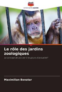 Produktbild: Le r&ocirc;le des jardins zoologiques