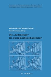 Produktbild: Die &bdquo;Judenfrage&ldquo; - ein europ&auml;isches Ph&auml;nomen?