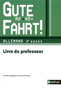 Produktbild: Gute Fahrt; Allemand; 2ere Annee; Niveau A2, A2+; Livre du
