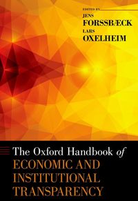Produktbild: The Oxford Handbook of Economic and Institutional Transparency