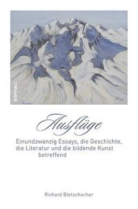 Produktbild: Bletschacher, R: Ausfl&uuml;ge
