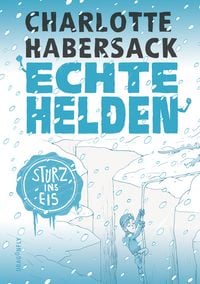 Produktbild: Echte Helden &mdash; Im Gletscher gefangen
