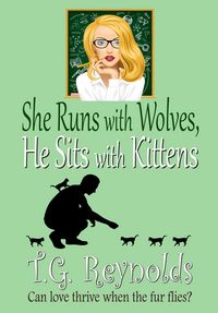 Produktbild: She Runs with Wolves, He Sits with Kittens