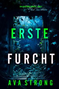 Produktbild: Erste Furcht (Ein Layla-Caine-Thriller - Band 5)