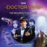 Produktbild: Hadcroft, W: Doctor Who: The Resurrection Plant