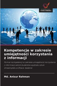 Produktbild: Kompetencje w zakresie umiej&iquest;tno&iquest;ci korzystania z informacji