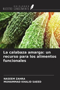 Produktbild: La calabaza amarga: un recurso para los alimentos funcionales