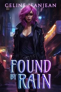 Produktbild: Found by Rain (Razor's Edge Chronicles, #0.5)