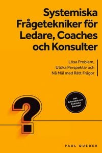 Produktbild: Queder, P: Systemiska Fr&aring;getekniker f&ouml;r Ledare, Coaches och