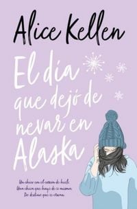 Produktbild: El dia que dejo de nevar en Alaska