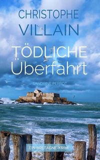 Produktbild: Sandrine Perrot - T&ouml;dliche &Uuml;berfahrt