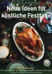 Produktbild: Modern Christmas Kitchen &ndash; Neue Ideen f&uuml;r k&ouml;stliche Festtage