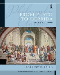 Produktbild: Baird, F: Philosophic Classics: From Plato to Derrida