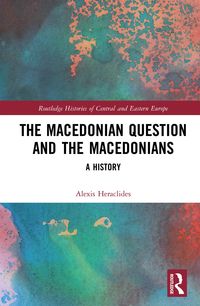 Produktbild: The Macedonian Question and the Macedonians