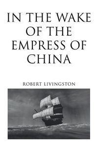 Produktbild: In the Wake of the Empress of China