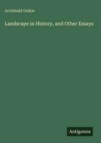 Produktbild: Landscape in History, and Other Essays