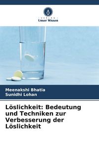 Produktbild: L&ouml;slichkeit: Bedeutung und Techniken zur Verbesserung der L&ouml;slichkeit
