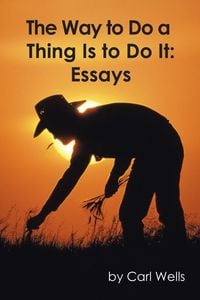 Produktbild: The Way to Do a Thing Is to Do It