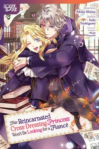 Produktbild: This Reincarnated Cross-Dressing Princess Won't Be Looking for a Fiance