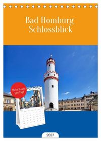Produktbild: Tischplaner 2027 - Bad Homburg Schlossblick (A5 Tischkalender zum Aufstellen) CALVENDO