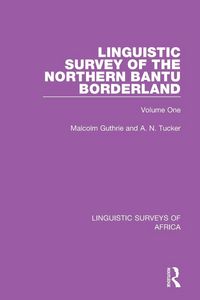 Produktbild: Linguistic Survey of the Northern Bantu Borderland