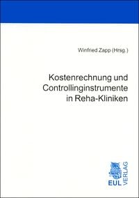 Produktbild: Kostenrechnung und Controllinginstrumente in Reha-Kliniken