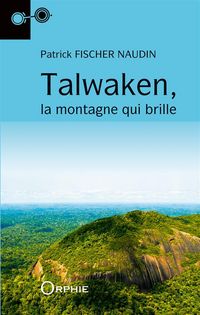 Produktbild: Talwaken, la Montagne qui Brille