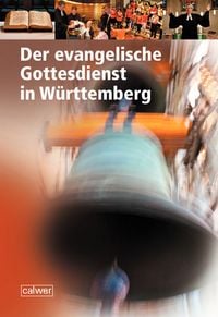 Produktbild: Der evangelische Gottesdienst in W&uuml;rttemberg