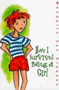 Produktbild: How I Survived Being a Girl