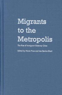 Produktbild: Migrants to the Metropolis: The Rise of Immigrant Gateway Cities