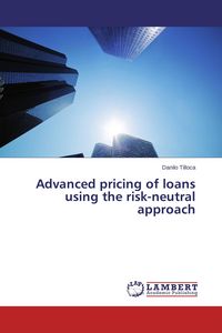 Produktbild: Advanced pricing of loans using the risk-neutral approach