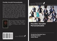 Produktbild: Flexible Vers&aacute;til Personalizable