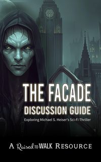 Produktbild: The Facade Discussion Guide (Raised to Walk Discussion Guides, #1)
