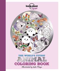 Produktbild: Lonely Planet Kids the World's Cutest Animal Coloring Book