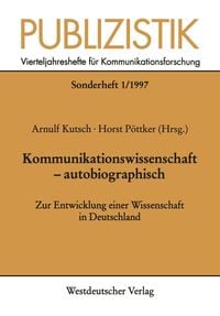 Produktbild: Kommunikationswissenschaft - autobiographisch