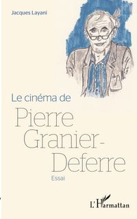 Produktbild: Le cin&eacute;ma de Pierre Granier-Deferre