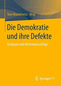 Produktbild: Die Demokratie und ihre Defekte