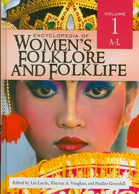 Produktbild: Encyclopedia of Women's Folklore and Folklife [2 volumes]
