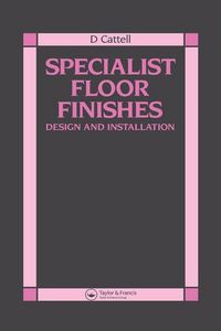 Produktbild: Cattell, D: Specialist Floor Finishes